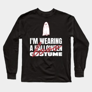 I'm Wearing a Halloween Boo Costume Long Sleeve T-Shirt